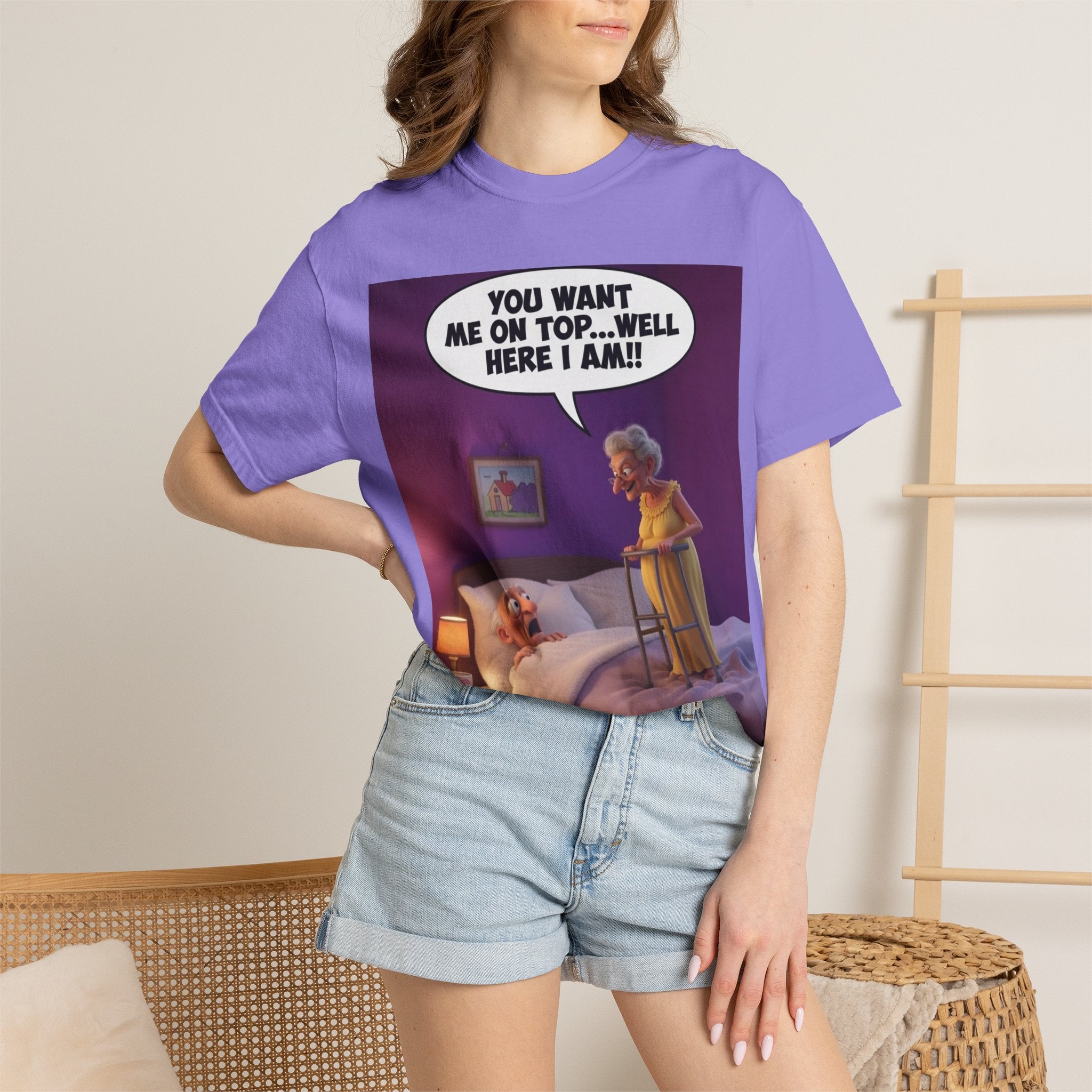 T-Shirt — Funny Elderly Couple Cartoon with Speech Bubble "You Want Me On Top...Well Here I Am!"