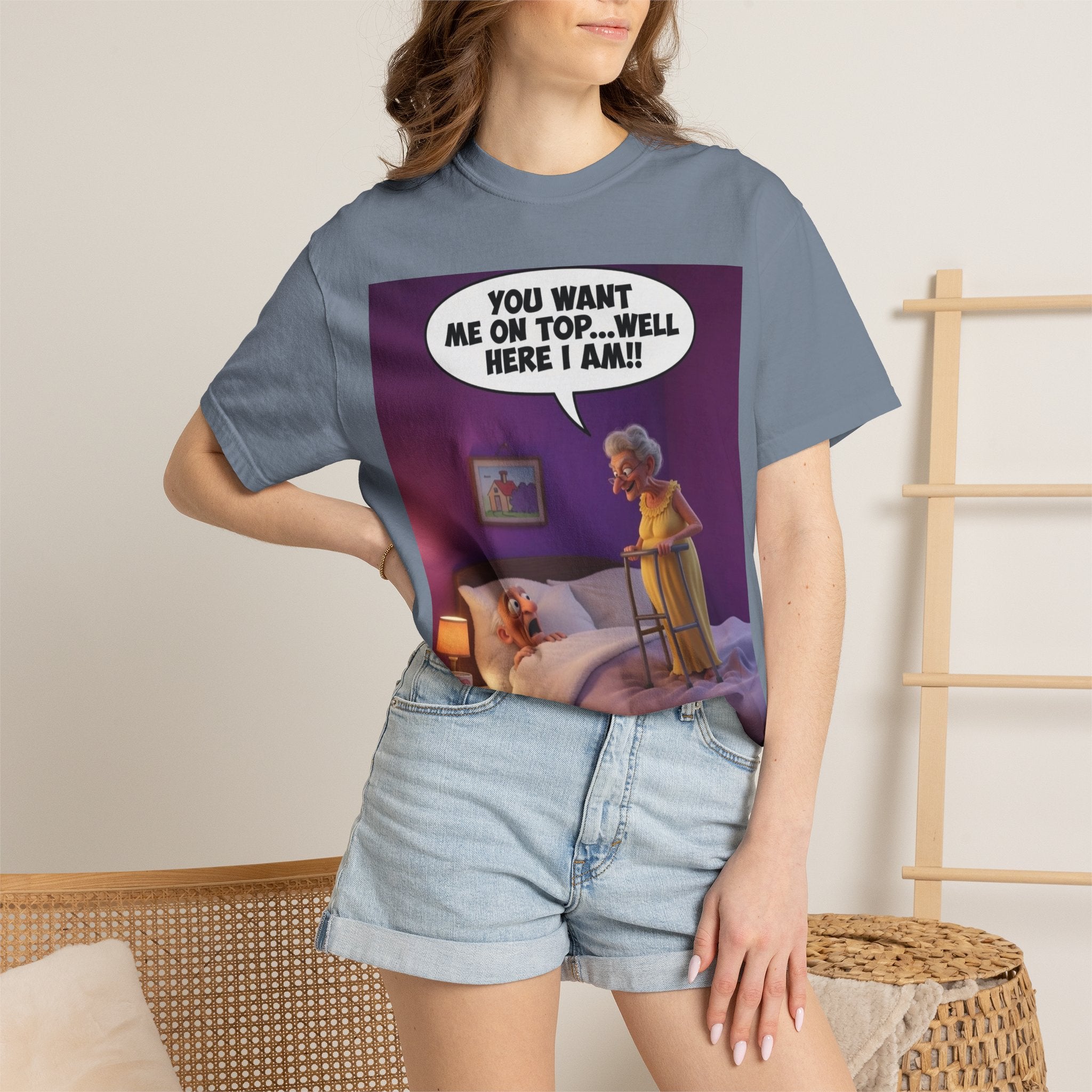 T-Shirt — Funny Elderly Couple Cartoon with Speech Bubble "You Want Me On Top...Well Here I Am!"